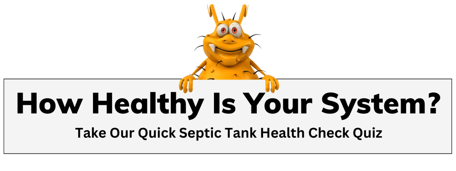 Take Our Septic Tank System Health Check Quiz